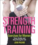 Strength Training Exercises for Women: Tone, Sculpt, and Stay Strong for Life