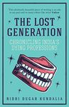 The Lost Generation-Bpb: Chronicling India’s Dying Professions