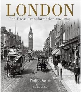 London: The Great Transformation 1860–1920