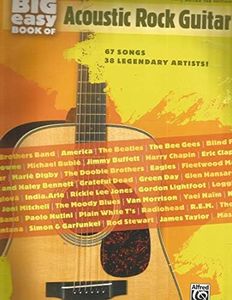 The Big Easy Book of Acoustic Guitar: 67 Songs by 38 Legendary Artists! (The Big Easy Guitar Series)