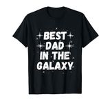 Best Dad in the Galaxy - Fathers's Day Present for Dad T-Shirt