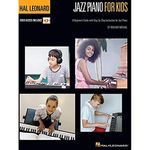 Hal Leonard Jazz Piano for Kids A Beginner's Guide with Step-by-Step Instruction for Jazz Piano - Method Book