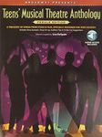 Broadway Presents! Teens' Musical Theatre Anthology -- Female Edition: A Treasury of Songs from Stage & Film, Specially Designed for Teen Singers! ... Designed for Teen Singers!: Female Edition