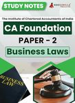 CA Foundation Paper 2 : Business Laws Study Notes for Complete Preparation | According to the New Syllabus 2024 by ICAI