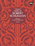 Piano Music Series II: Edited by Clara Schumann (Dover Classical Piano Music)