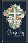 Choose Joy: Christian Lined Notebook for Journaling- 6x9in, 120 pages for writing