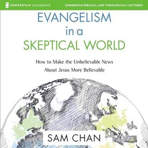 Evangelism in a Skeptical World: Audio Lectures