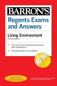Regents Exams and Answers: Living Environment Revised Edition