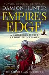 Empire's Edge: 'A brilliantly realised world' Simon Scarrow (The Borderlands Book 2)