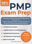 PMP Exam Prep: The Ultimate Guide to Passing the PMP Exam on Your First Try. Master Traditional, Hybrid, and Agile Methods to Elevate Your Project Management Expertise.