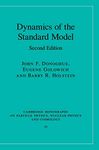 Dynamics of the Standard Model: 35 (Cambridge Monographs on Particle Physics, Nuclear Physics and Cosmology, Series Number 35)