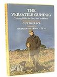 The Versatile Gundog: Training Hprs for Gun, Rifle and Hawk