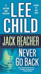 Never Go Back: A Jack Reacher Novel