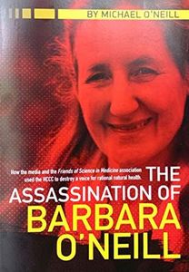 The Assassination of Barbara O'Neill