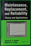 Maintenance, Replacement, and Reliability: Theory and Applications