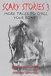 Scary Stories 3: More Tales to Chil