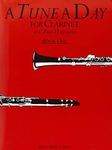 A Tune A Day for Clarinet Book 1