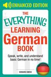 The Everything Learning German Book: Speak, write, and understand basic German in no time (Everything® Series)