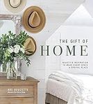 The Gift of Home: Beauty and Inspir