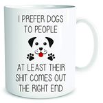 Funny Mugs Coffee Mug I Prefer Dogs to People Dog Mum Dog Dad Dog Lover Gift Present WSDMUG1983, White