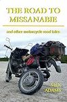 The Road to Missanabie: and other m