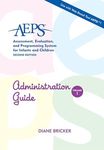 Administration Guide (AEPS: Assessment, Evalutaion, and Programming System, Vol. 1)