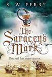 The Saracen's Mark: The CWA nominated Elizabethan crime series (The Jackdaw Mysteries Book 3)