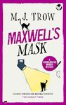 MAXWELL’S MASK a thrilling murder mystery with plenty of twists (Schoolmaster Murder Mysteries Book 11)