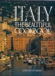 Italy the Beautiful Cookbook