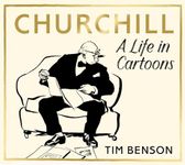 Churchill: A Life in Cartoons