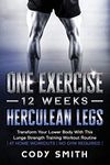 One Exercise, 12 Weeks, Herculean L