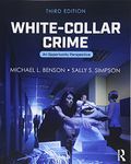 White-Collar Crime: An Opportunity Perspective