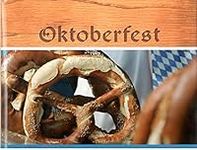 Oktoberfest: With Original Bavarian