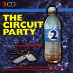 The Circuit Party Volume 2