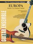 Europa -Earth's Cry Heaven's Smile: 21st Century Guitar Ensemble Series (Warner Bros. Publications 21st Century Guitar Ensemble)