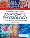 Understanding Anatomy & Physiology: A Visual, Auditory, Interactive Approach