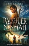 Daughter of Ninmah: A Fantasy Fiction Series (The Ancestors Saga, Book 2)