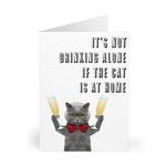 Russian Blue Cat Greeting Card - Funny Cat and Prosecco Card for Cat Lovers - It's Not Drinking Alone if the Cat is at Home