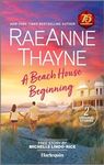 A Beach House Beginning: An Opposites-Attract Romance