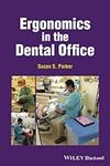 Ergonomics in the Dental Office