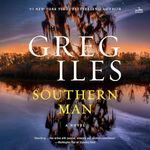 Southern Man: A Novel