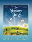 Writing Thief: Using Mentor Texts to Teach the Craft of Writing