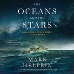 The Oceans and the Stars: A Sea Sto