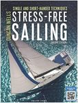 Stress-Free Sailing: Single and Short-handed Techniques