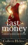 Fast Money: A Paranormal Psychic Suspense Mystery (Shelby Nichols Adventure Book 2)