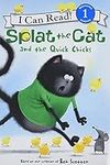 Splat the Cat and the Quick Chicks:
