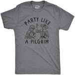 Crazy Dog T-shirts Mens Party Like A Pilgrim T Shirt Funny Drunk Thanksgiving Dinner Party Tee for Guys (Dark Heather Grey - PILGRIM) - 4XL