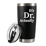 Panvola It's Dr Actually Doctor Graduation Gift New PhD Student Physician Vacuum Insulated Tumbler Stainless Steel Drinkware With Straw Lid 20oz Black