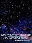 Night Sky With Nature Sounds with 4
