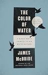 The Color of Water: A Black Man's T